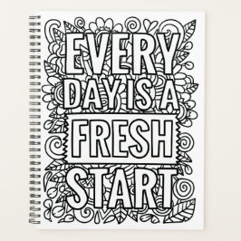 Agenda Todos los días son un nuevo comienzo - Colorea el