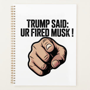 Agenda Trump dijo: ¡Te despiden Musk!