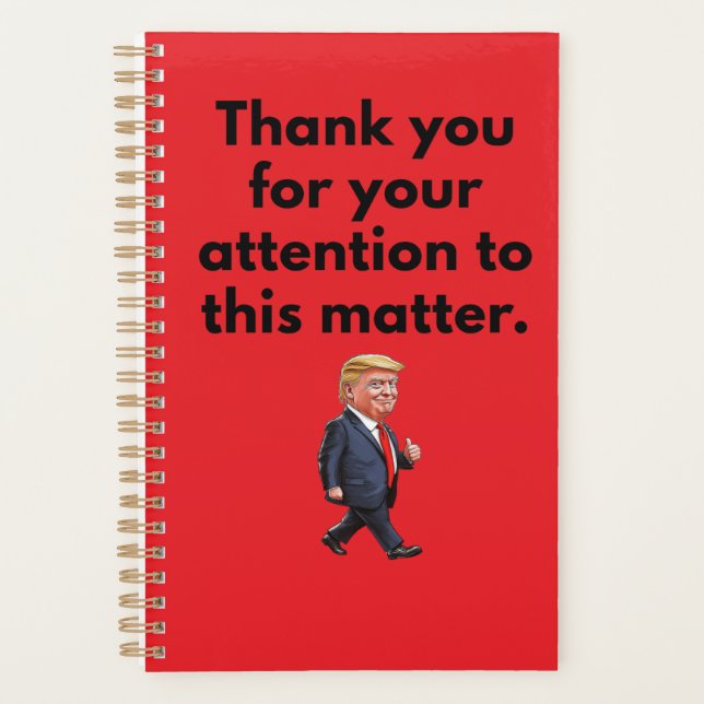 Agenda Trump Planner | Thank You For Your Attention (Anverso)