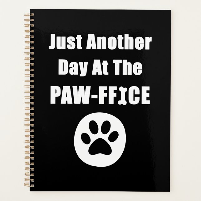 Agenda Un Día Más En El Paw-ffice De Papel De Perro Cute  (Anverso)