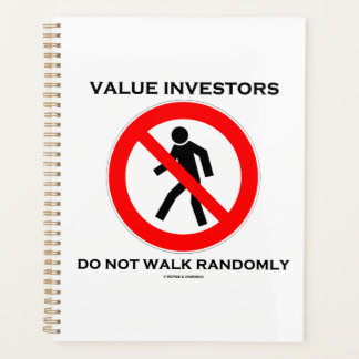 Agenda Value Investors Do Not Walk Randomly Sign Humor