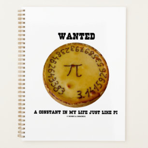 Agenda Wanted A Constant In My Life Just Like Pi