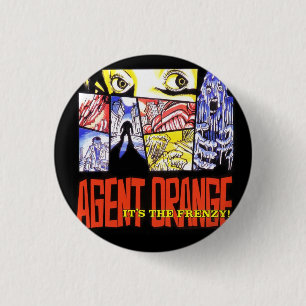 Agent Orange "es el frenesí 1" botón punky redon