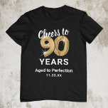 Ageto a la perfección camiseta de cumpleaños númer<br><div class="desc">Camiseta personalizado de 90 años de color negro y oro con noventa globos de heleno de oro,  el dicho "vítores a 90 años",  "envejecido a la perfección" y la fecha.</div>