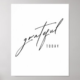 agradecido hoy. Poster e impresiones