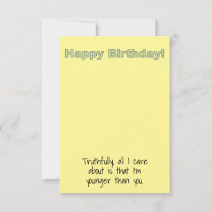 Agradecimiento Tarjeta de cumpleaños divertida Soy más joven que
