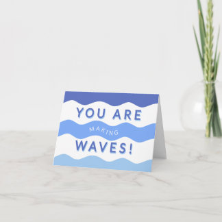 Agradecimiento Tarjeta de Felicitación 'Estás Causando Olas'