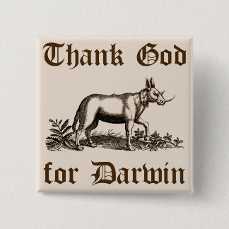 Agradezca a dios por el botón de Darwin