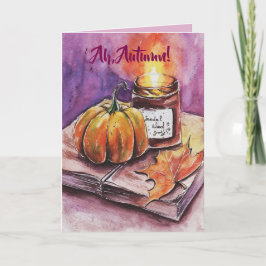 AH AUTUMN PENSANDO EN TU TARJETA