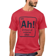 ¡AH! Camiseta divertida del elemento sorpresa