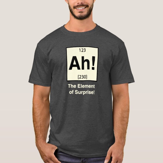Ah el elemento de la camisa Geeky divertida de la (Anverso)