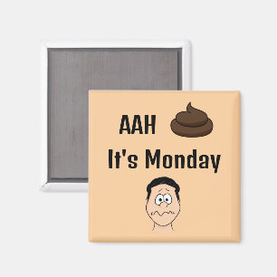 Ah S&%# Es lunes imán