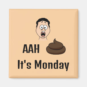 Ah S&%# Es lunes imán