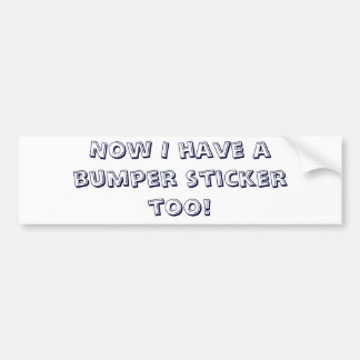 ¡Ahora tengo una pegatina para el parachoques