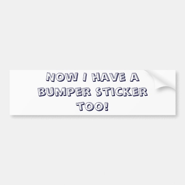 ¡Ahora tengo una pegatina para el parachoques (Frente)