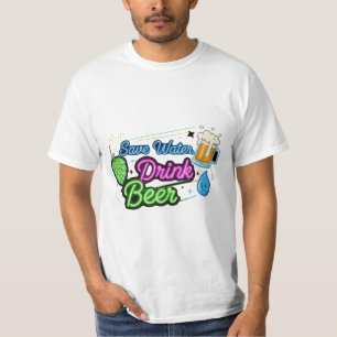 "Ahorra Agua Bebe Cerveza" Camiseta Divertida