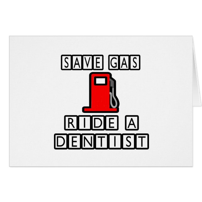 Ahorra Gas... Viaja A Un Dentista (Anverso (Horizontal))