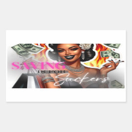 "Ahorrar es para los Suckers" Pegatinas de tarjeta