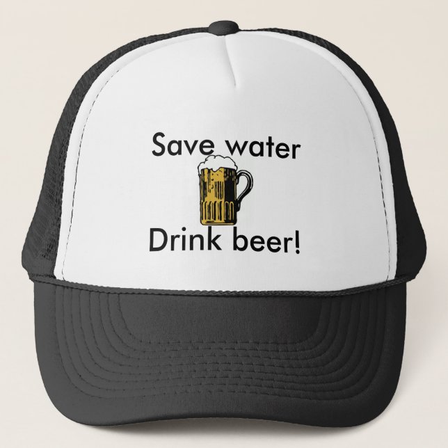 ¡Ahorre el agua, cerveza de la bebida! gorra (Anverso)