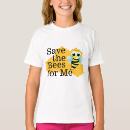 Ahorre las abejas para mí la camiseta del chica