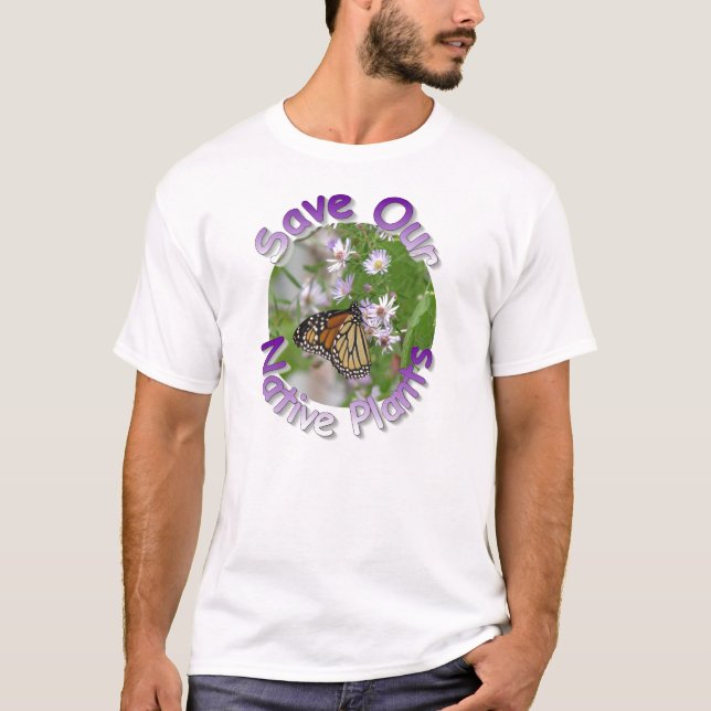 Ahorre nuestra camiseta del monarca de las plantas (Anverso)