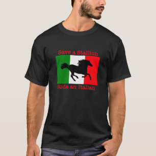 Ahorre un paseo del semental una camiseta italiana