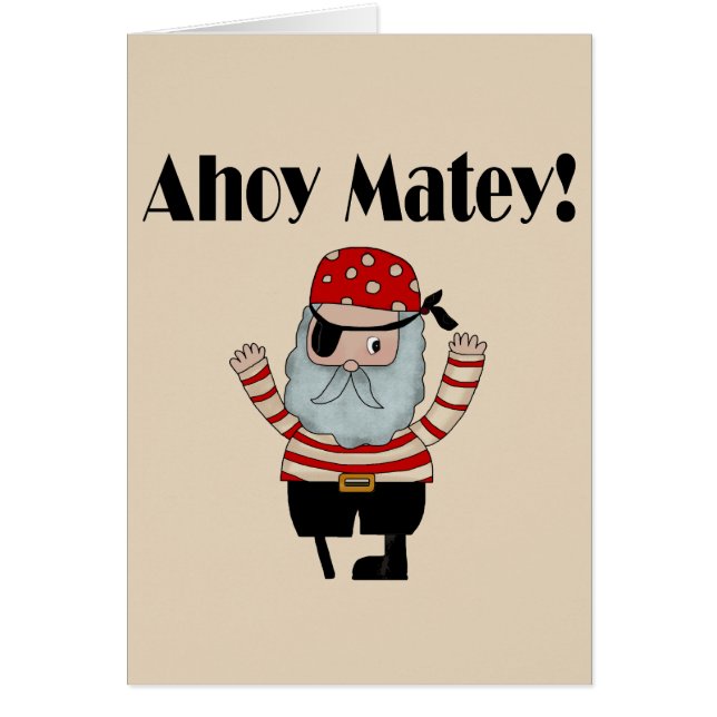 Ahoy Matey Pirate (Frente)