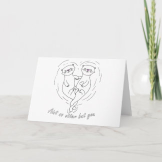 "Aint ninguna nutria, pero usted" tarjeta de