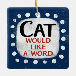 Al Gato Le Gustaría Una Palabra Ornamento