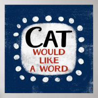 Al Gato Le Gustaría Una Palabra Poster Arte Pared