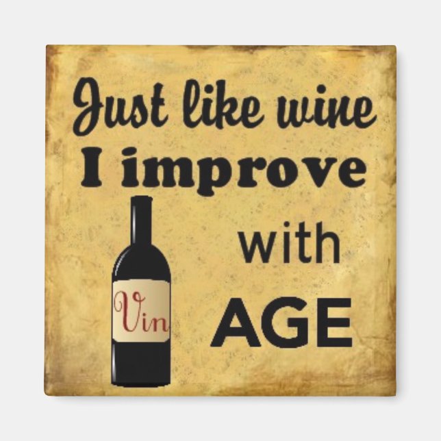 Al igual que Wine, mejoro con el imán de edad (Frente)