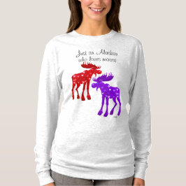 Alaskan que ama a Moose II - Camiseta de larga dur