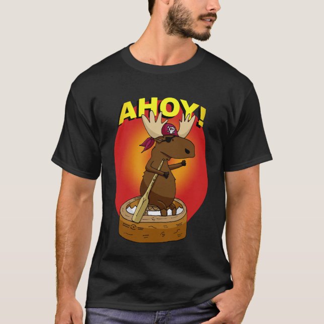 ¡Alces del pirata Ahoy! Camiseta (Anverso)