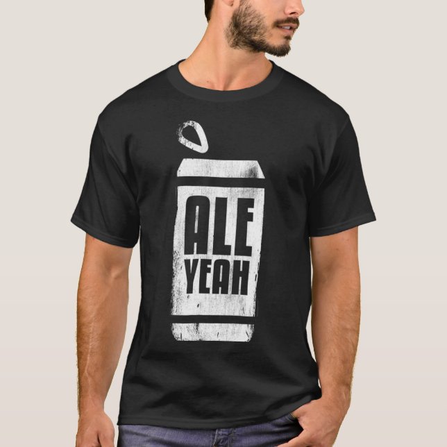 Ale Yeah - Camiseta divertida que bebe cerveza (Anverso)