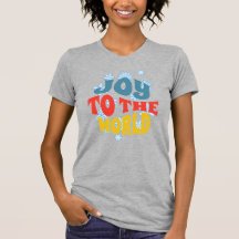 Alegría al mundo camiseta