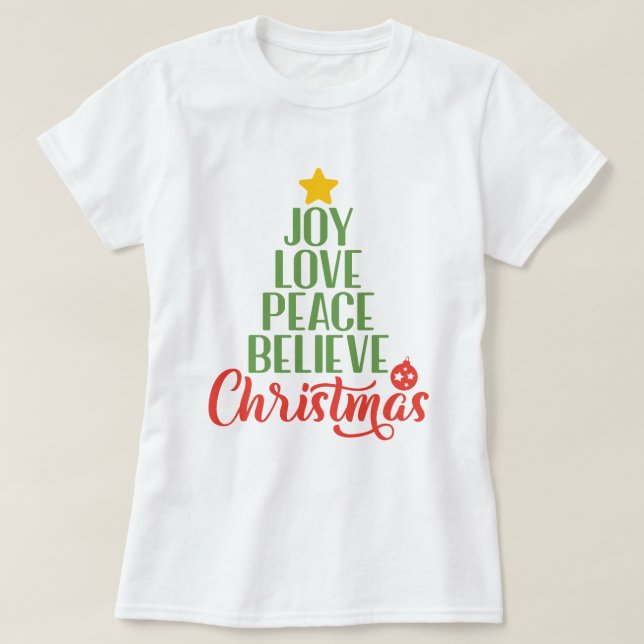 Alegría, amor, paz creen que Navidades camisetas d (Diseño del anverso)