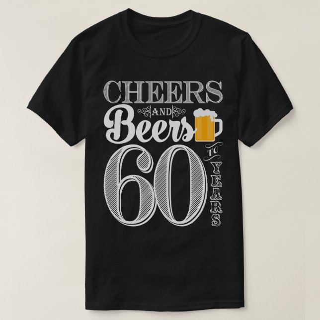 Alegrías y cervezas a los 60 años la camiseta de (Diseño del anverso)