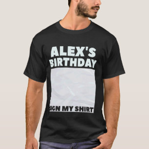 ALEX ITu2019S MI CUMPLEAÑOS RÓTULO MI CAMISETA