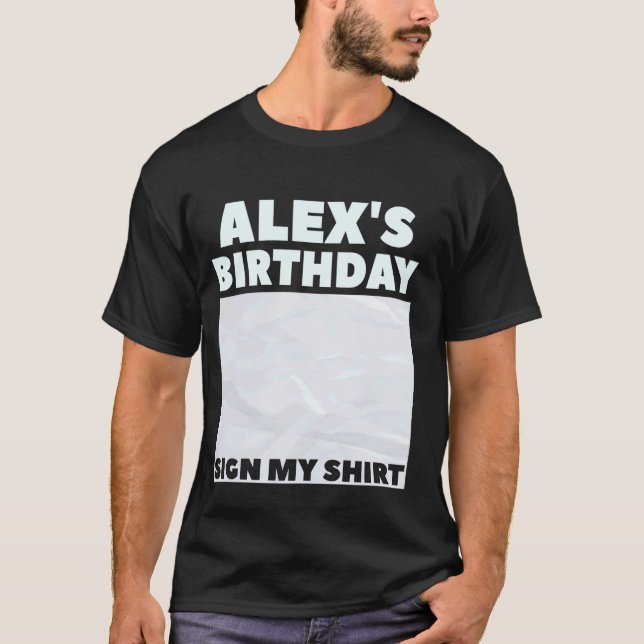 ALEX ITu2019S MI CUMPLEAÑOS RÓTULO MI CAMISETA (Anverso)