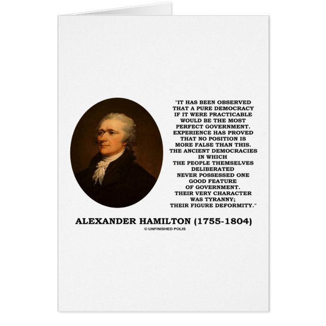 Alexander Hamilton Democracy Experience Tyranny (Frente)