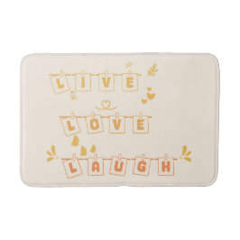 Alfombra de baño divertida Live Love Laugh