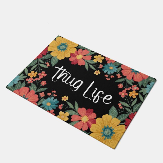 Alfombra de bienvenida floral Thug Life (Angular)
