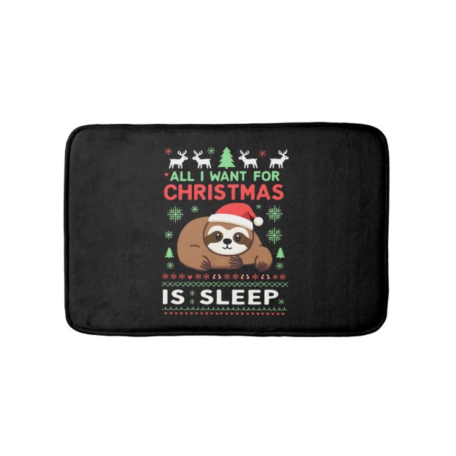 Alfombrilla De Baño All I Want For Christmas Is Sleep - Funny Xmas Slo (Anverso)