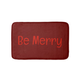 Alfombrilla De Baño Baraja de baño de color rojo oscuro "Be Merry" con