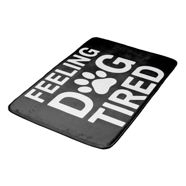 Alfombrilla De Baño Cansado como un Perro (Angular)