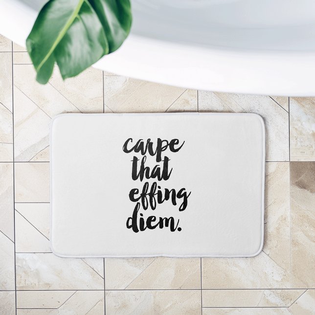 Alfombrilla De Baño Carpe Ese Effing Diem Cita Bath Mat (Subido por el creador)