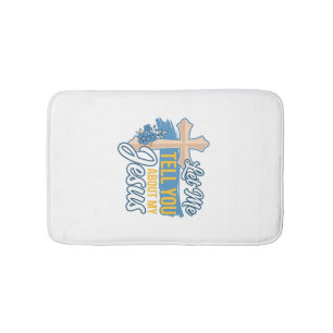 Alfombrilla De Baño Déjame contarte sobre mi camiseta cristiana de Jes