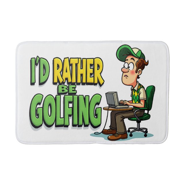 Alfombrilla De Baño Divertido Más Bien Ser Golfista Para Él (Anverso)