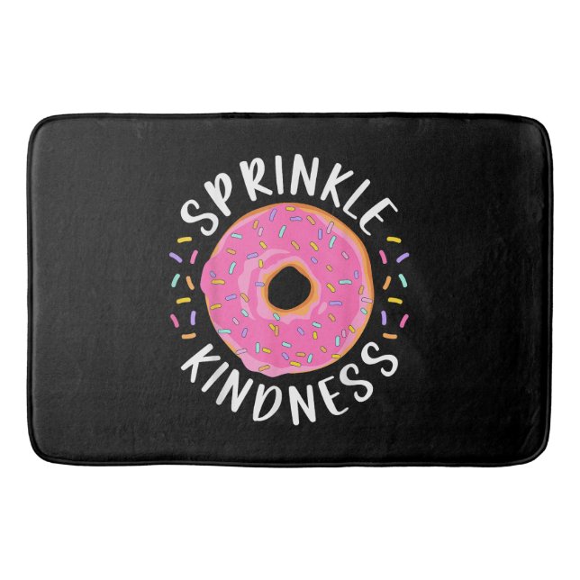 Alfombrilla De Baño Donut Sprinkle Kindness Chicas graciosas (Anverso)