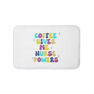 Alfombrilla De Baño El café me da poderes de enfermería